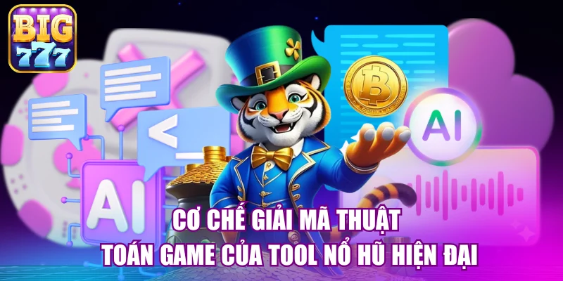 Cơ chế giải mã thuật toán game của tool nổ hũ hiện đại